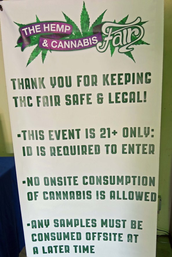 The rules were quite clear about not consuming marijuana at the Fair. 